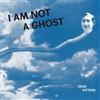 Dead Kittens I Am Not a Ghost (CD) Album