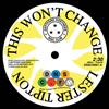 Lester Tipton/Edward Hamilton & The A This Won't Change/Baby Don't Y (Vinyl LP)