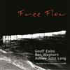 Geoff Eales/Ben Waghorn/Ashley John Long Free Flow (CD) Album