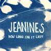 Jeanines How Long Can It Last (CD) Album