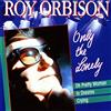 Roy Orbison Only the lonely (CD)