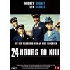 24 Hours to kill (DVD)