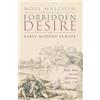 OUP Oxford Forbidden Desire in Early Modern Europe: Male-Male Sexual Relations, 1400-1750