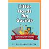 Melissa Whittington Little Hands, Big Sounds (Tascabile)