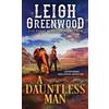Leigh Greenwood A Dauntless Man (Tascabile) Seven Brides