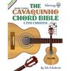 Tobe A Richards The Cavaquinho Chord Bible: DGBD Standard Tuning 1,7 (Tascabile)