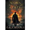 R F Ryan Scorn to be Guilty (Tascabile) Finnegan Gilhooley