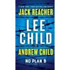Lee Child Andrew Child No Plan B (Tascabile) Jack Reacher