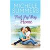 Michele Summers Find My Way Home (Tascabile) Harmony Homecomings