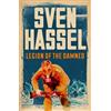 Sven Hassel Legion of the Damned (Tascabile) Sven Hassel War Classics
