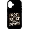 Giochi di parole e satire professionali Custodia per iPhone 16 Not My Fault I Wasn't Supervised Impiegato del caos