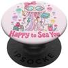 Cute Jellyfish Happy To Sea You Back To Happy To Sea You Carino Meduse Oceano Insegnante Ritorno A Scuola PopSockets PopGrip Adesivo