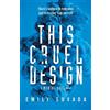 Emily Suvada This Cruel Design (Tascabile) This Mortal Coil