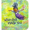 Matthew Paul Turner When God Made You (Libro di cartone)