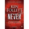 Ken Follett Never (Tascabile)