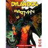 Bob Kane Werther Dell'Edera Bill Fin Dylan Dog Gigante n.23 - Dylan Do (Fumetto)