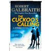 Robert Galbraith The Cuckoo's Calling (Tascabile) Strike