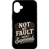 Giochi di parole e satire professionali Custodia per iPhone 16 Plus Not My Fault I Wasn't Supervised Impiegato del caos