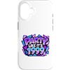 Party Like It's 1999 Custodia per iPhone 16 Festa come la sua 1999 - Design KB-26-1009 - Funky Refresh PBP