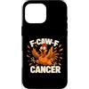 F-CAW-F Cancer Rooster Funny Chicken Mem Custodia per iPhone 16 Pro Max F-Caw-F Rooster Funny Chicken Humor Joke FCAWF Cancer Meme