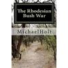 CreateSpace Independent Publishing Platf The Rhodesian Bush War