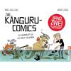 Ullstein Taschenbuchvlg. Die Känguru-Comics 2: Du würdest es eh nicht glauben | Vom Autor der Känguru-Chroniken
