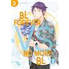 Tabea Kamada Konkici BL Forever vs. No More BL 02 (Tascabile)