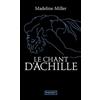 Madeline Miller Le Chant d'Achille (Tascabile)