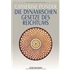 Catherine Ponder Thea Jung Die dynamischen Gesetze des Reichtums (Tascabile)