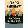 Ernest Hemingway For Whom the Bell Tolls (Tascabile) Hemingway Library Edition