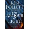 Ken Follett The Armour of Light (Copertina rigida) Kingsbridge Novels