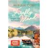 Miriam Covi Firefly Island: Gegen die Vernunft: Roman - Eine Insel f (Tascabile)