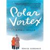 Denise Dorrance Polar Vortex (Tascabile)