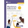 Angelika Kaufho Mysterys Politikunterricht 5-10: Schüleraktivierende (Broschüre)