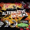Various Artists Alternative Anthems (Vinyl LP) 12" Album