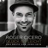 Roger Cicero Glück ist leicht - Das Beste von 2006-2016 (CD)