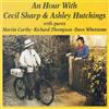 Cecil Sharp & Ashley Hutchings An House With Cecil Sharp & Ashley Hutchings (CD)