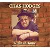 Chas Hodges Right at Home: Selected Unreleased Home Recordings 2007-2 (Vinyl LP)