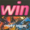 Win Freaky trigger (1988) (CD)