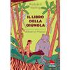 Gallucci Bros Il libro della giungla