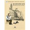 De Bastiani 29 giugno 1873. Quindi seguì una scossa e un tremolio...