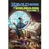 Veronica Roth Gail Simone Ken Liu Kate Elliot M Kobold Guide to Wor (Tascabile)