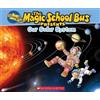 Tom Jackson The Magic School Bus Presents: Our Solar System: A Nonfi (Tascabile)