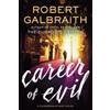Robert Galbraith Career of Evil (Tascabile) Cormoran Strike Novel