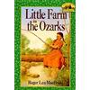 Roger Lea MacBride Little Farm in the Ozarks (Tascabile)