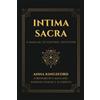 Anna Kingsford Intima Sacra (Tascabile)