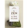 Zenith El zen y el arte de amar