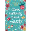 B de Bolsillo Cien razones para odiarte (Mis razones 1)