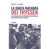 Mimesis La danza macabra dei Thyssen. La storia segreta di una dinastia industriale tedesca tra scandali, nazismo e disastri ambientali
