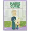 Shackleton Marie Curie. La scienziata che vinse due premi Nobel.